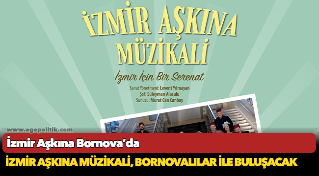 İzmir Aşkına Bornova’da