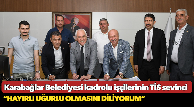 Karabağlar Belediyesi kadrolu işçilerinin TİS sevinci