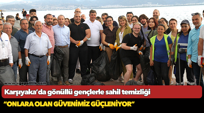 Karşıyaka’da gönüllü gençlerle sahil temizliği