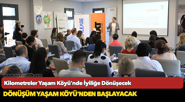 Kilometreler Yaşam Köyü’nde İyiliğe Dönüşecek