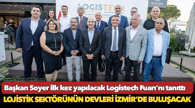 Lojistik sektörünün devleri İzmir’de buluşacak