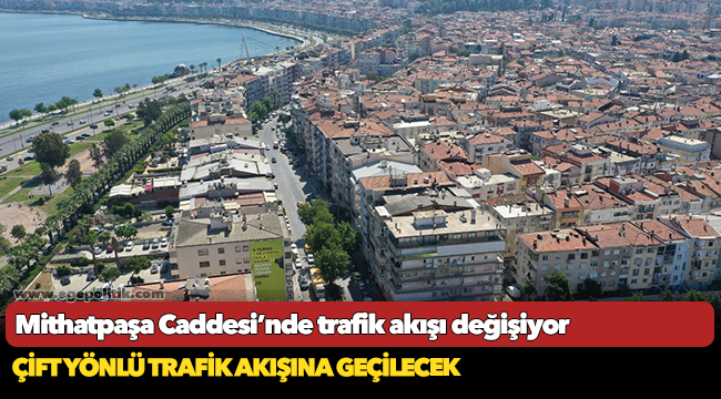Mithatpaşa Caddesi’nde trafik akışı değişiyor