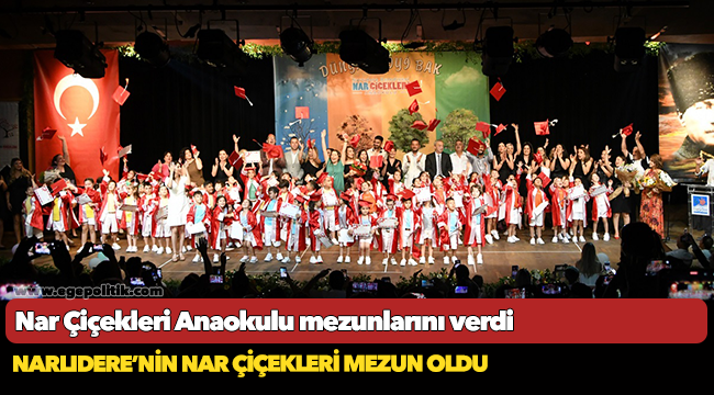 Nar Çiçekleri Anaokulu mezunlarını verdi