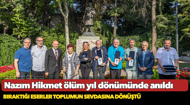 Nazım Hikmet ölüm yıl dönümünde anıldı