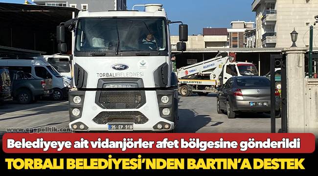 Torbalı Belediyesi’nden Bartın’a destek