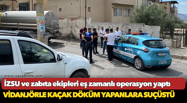 Vidanjörle kaçak döküm yapanlara suçüstü