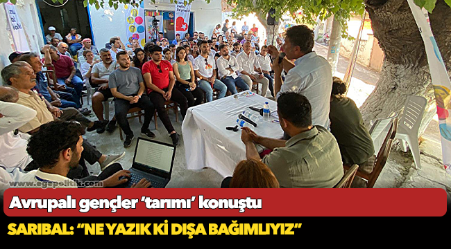 Avrupalı gençler ‘tarımı’ konuştu