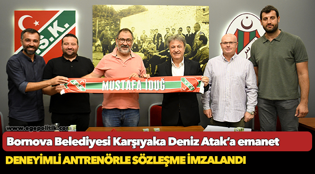 Bornova Belediyesi Karşıyaka Deniz Atak’a emanet
