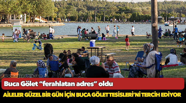 Buca Gölet “ferahlatan adres” oldu