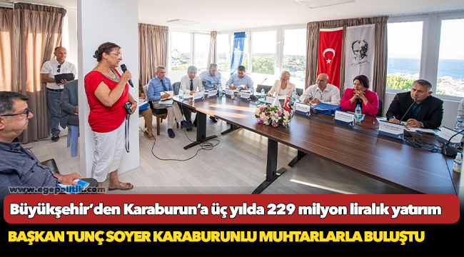 Büyükşehir’den Karaburun’a üç yılda 229 milyon liralık yatırım