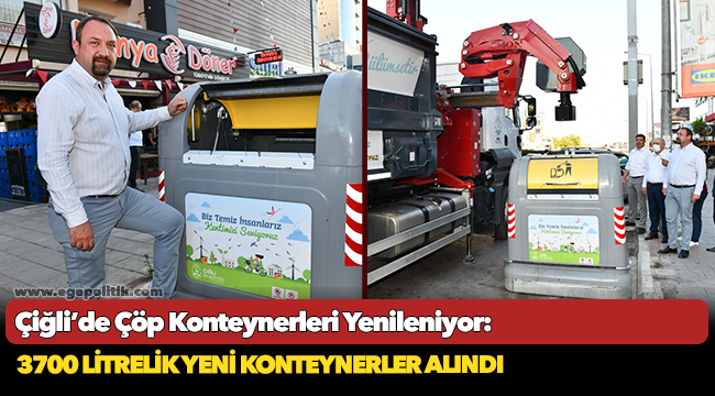 Çiğli’de Çöp Konteynerleri Yenileniyor: 3700 litrelik Yeni Konteynerler Alındı