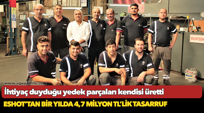 ESHOT’tan bir yılda 4,7 milyon TL’lik tasarruf