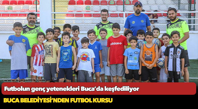 Futbolun genç yetenekleri Buca’da keşfediliyor