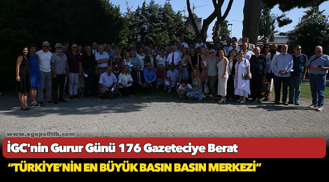 İGC'nin Gurur Günü 176 Gazeteciye Berat