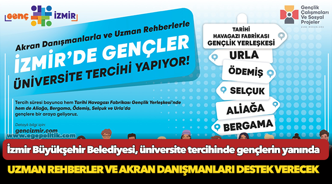 İzmir Büyükşehir Belediyesi, üniversite tercihinde gençlerin yanında