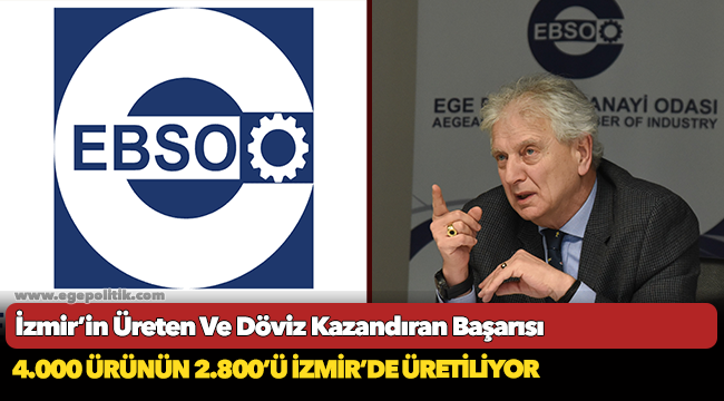 İzmir’in Üreten Ve Döviz Kazandıran Başarısı