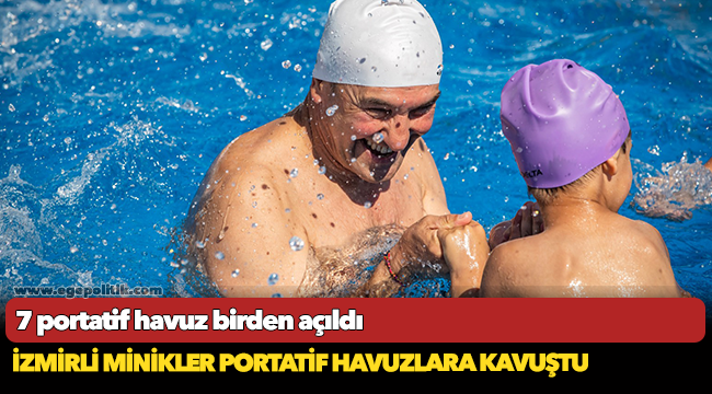 İzmirli minikler portatif havuzlara kavuştu