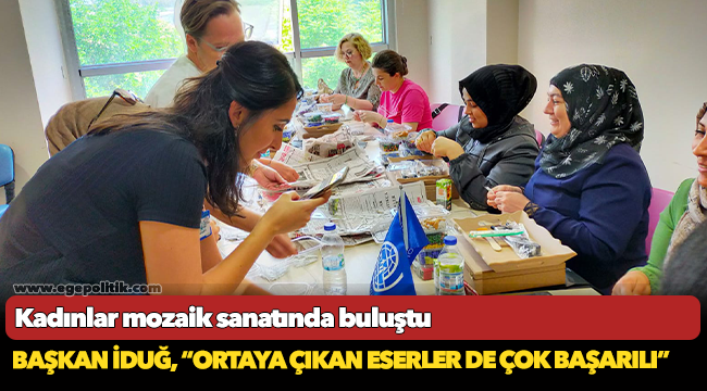 Kadınlar mozaik sanatında buluştu