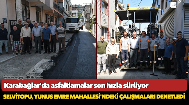 Karabağlar'da asfaltlamalar son hızla sürüyor