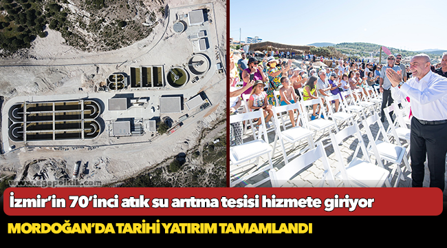 Mordoğan’da tarihi yatırım tamamlandı