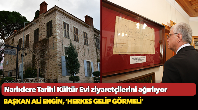 Narlıdere Tarihi Kültür Evi ziyaretçilerini ağırlıyor