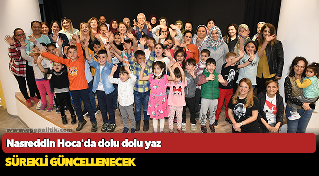 Nasreddin Hoca'da dolu dolu yaz