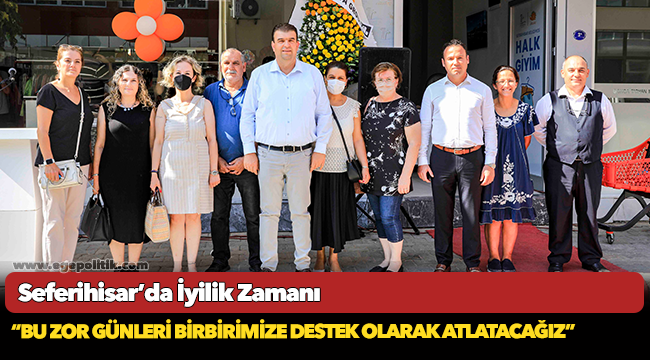 Seferihisar’da İyilik Zamanı