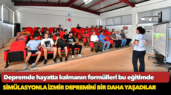 Simülasyonla İzmir depremini bir daha yaşadılar