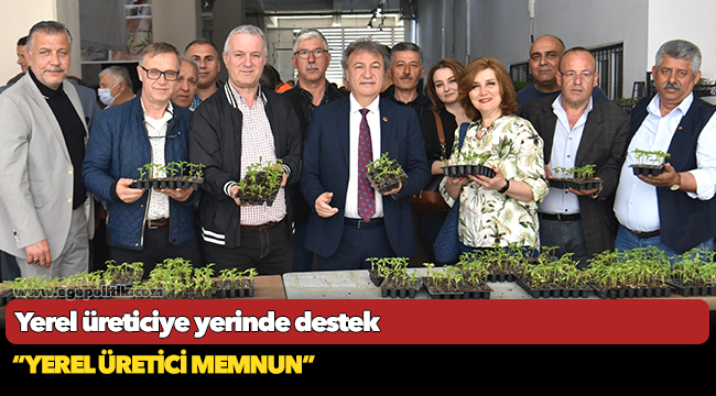 Yerel üreticiye yerinde destek