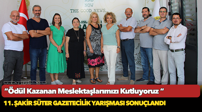 11. ŞAKİR SÜTER GAZETECİLİK YARIŞMASI SONUÇLANDI