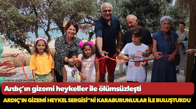 Ardıç’ın gizemi heykeller ile ölümsüzleşti