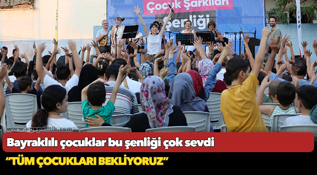 Bayraklılı çocuklar bu şenliği çok sevdi