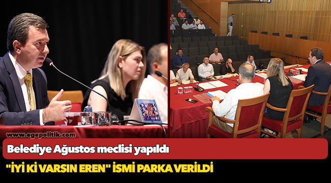 Belediye Ağustos meclisi yapıldı