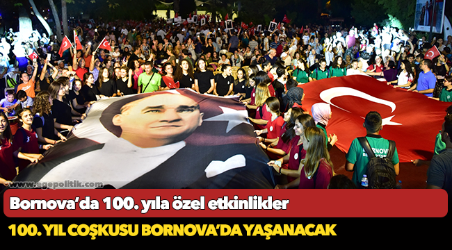 Bornova’da 100. yıla özel etkinlikler