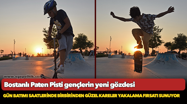 Bostanlı Paten Pisti gençlerin yeni gözdesi