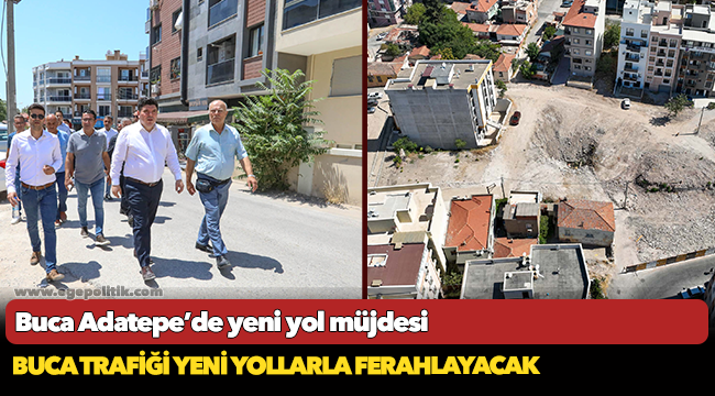 Buca Adatepe’de yeni yol müjdesi