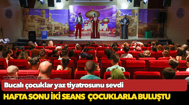 Bucalı çocuklar yaz tiyatrosunu sevdi