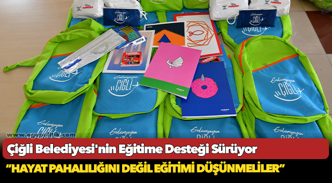 Çiğli Belediyesi'nin Eğitime Desteği Sürüyor