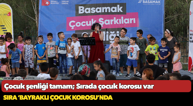 Çocuk şenliği tamam;  Sırada çocuk korosu var