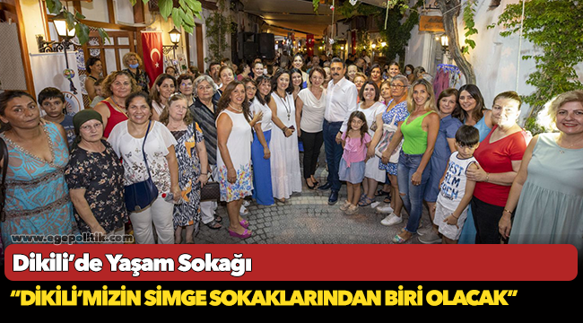 Dikili’de Yaşam Sokağı