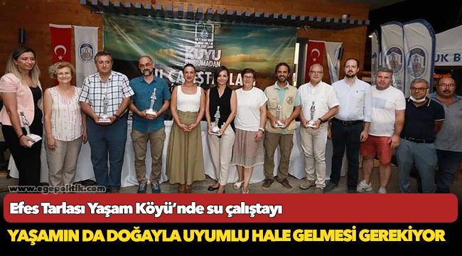 Efes Tarlası Yaşam Köyü’nde su çalıştayı