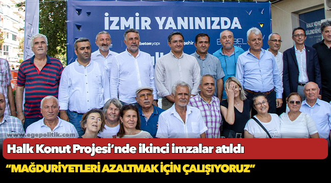 Halk Konut Projesi’nde ikinci imzalar atıldı