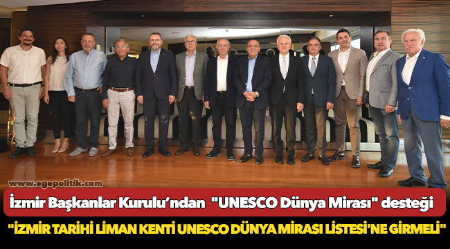 İzmir Başkanlar Kurulu’ndan  