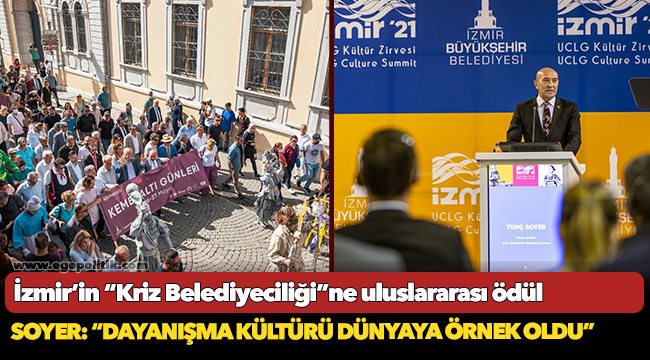 İzmir’in “Kriz Belediyeciliği”ne uluslararası ödül