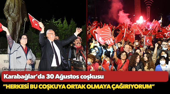 Karabağlar’da 30 Ağustos coşkusu