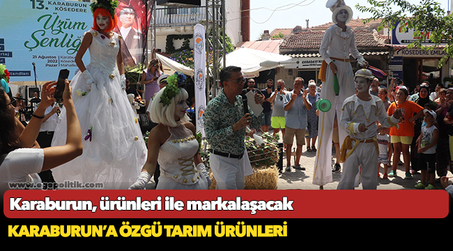 Karaburun, ürünleri ile markalaşacak