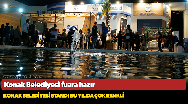 Konak Belediyesi fuara hazır