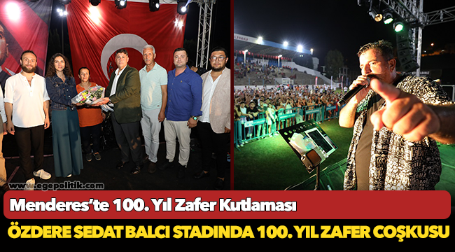 Menderes’te 100. Yıl Zafer Kutlaması