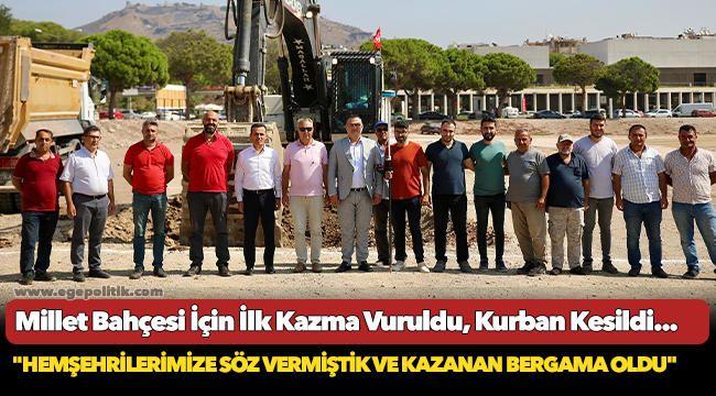 Millet Bahçesi İçin İlk Kazma Vuruldu, Kurban Kesildi...