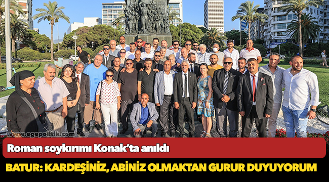 Roman soykırımı  Konak’ta anıldı